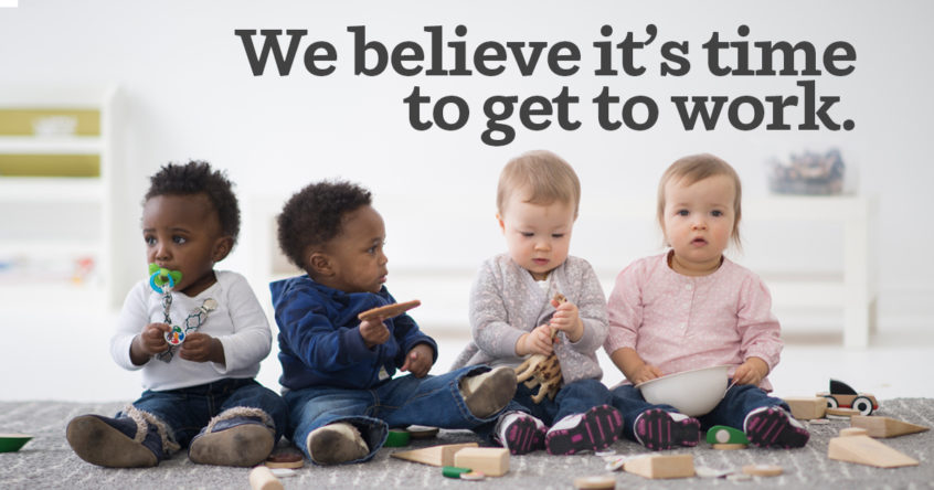 Our kids. Our commitment. image of toddlers using tools that says, "We believe it's time to get to work."