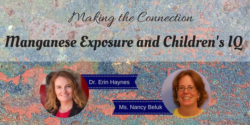 Making the Connection: Manganese Exposure and Children’s IQ