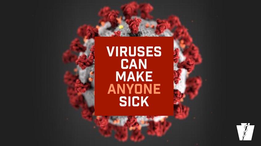 Image: Viruses can make anyone sick.