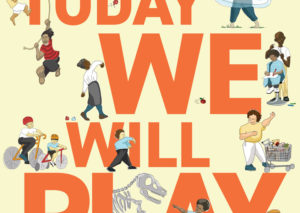 Illustrations of adults and children at play while shopping, doing laundry, riding bikes, and more
